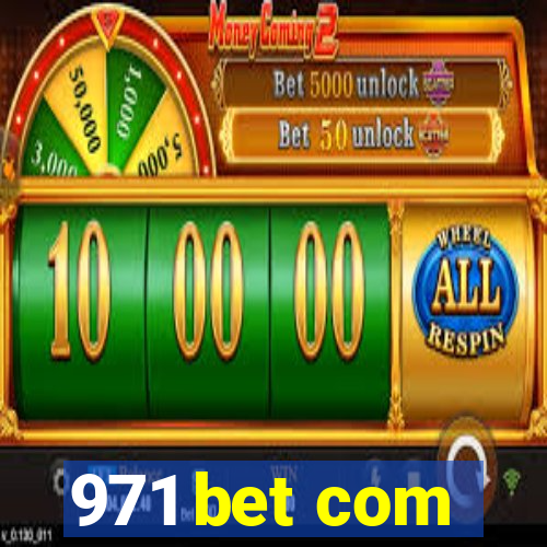 971 bet com